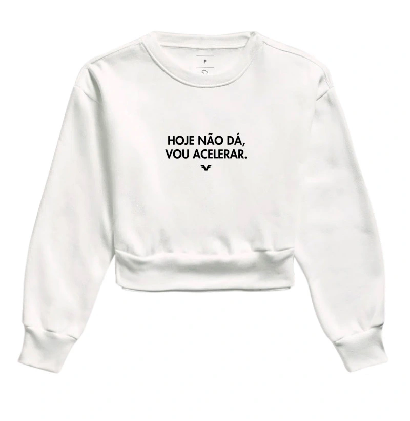 Hoje não dá, vou acelerar.