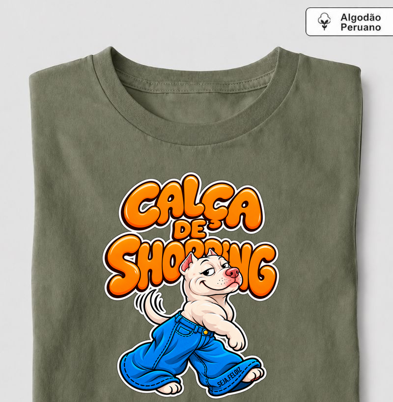 🐾 Calça de Shopping – Pitbull Edition 👖🛍️ - Camiseta Algodão Peruano