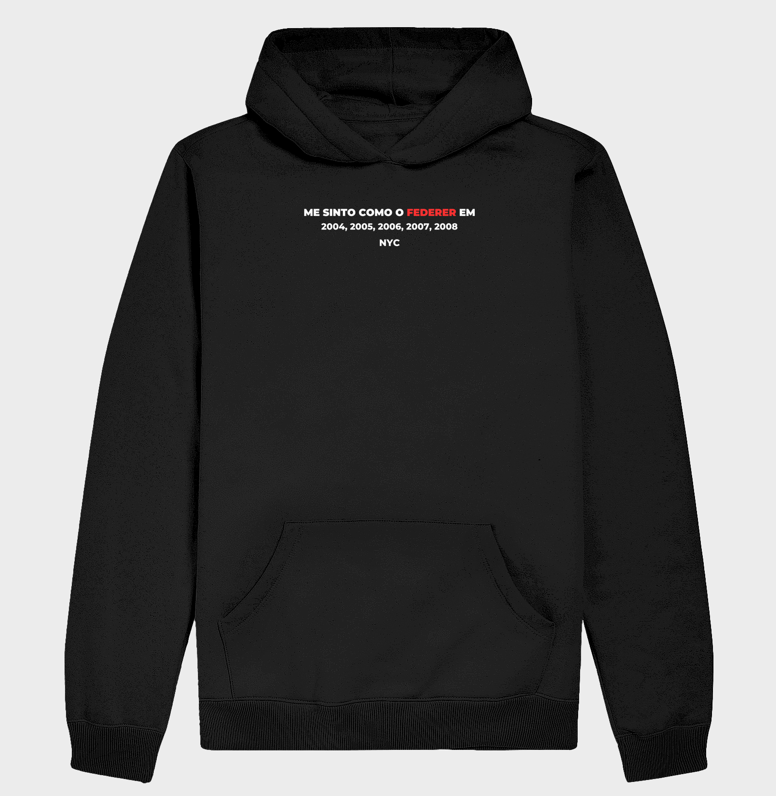 COMO O FEDERER - Hoodie Moletom