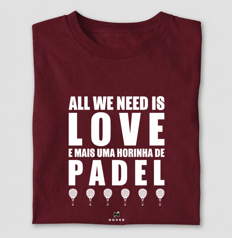 All We Need is Love... e Padel