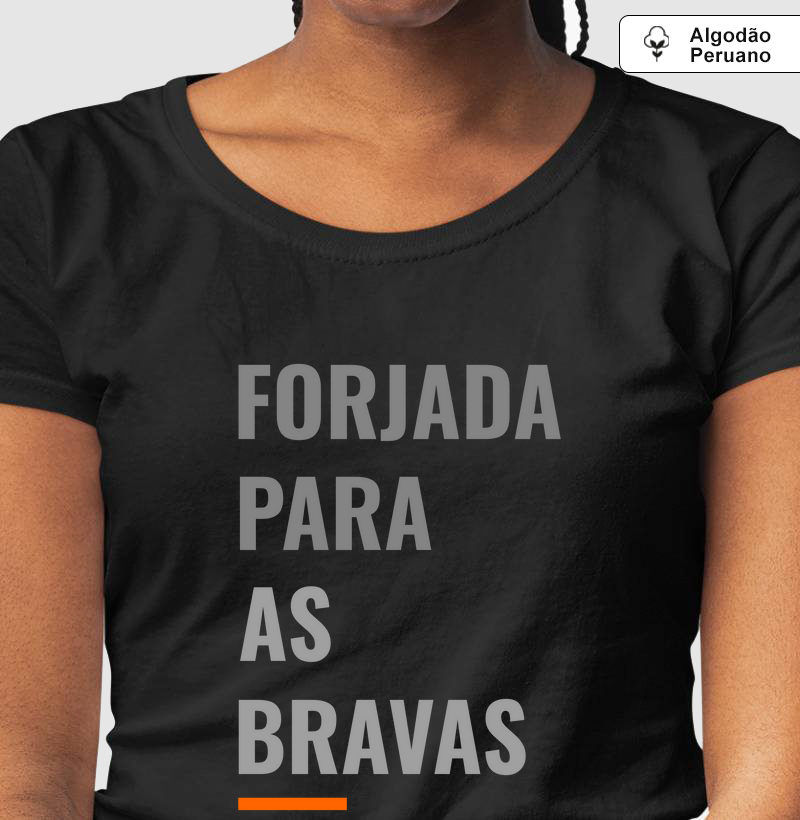FORJADA PARA AS BRAVAS