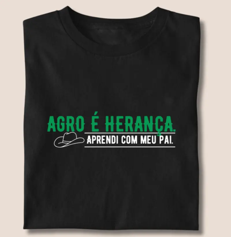Agro é herança aprendi com meu pai.