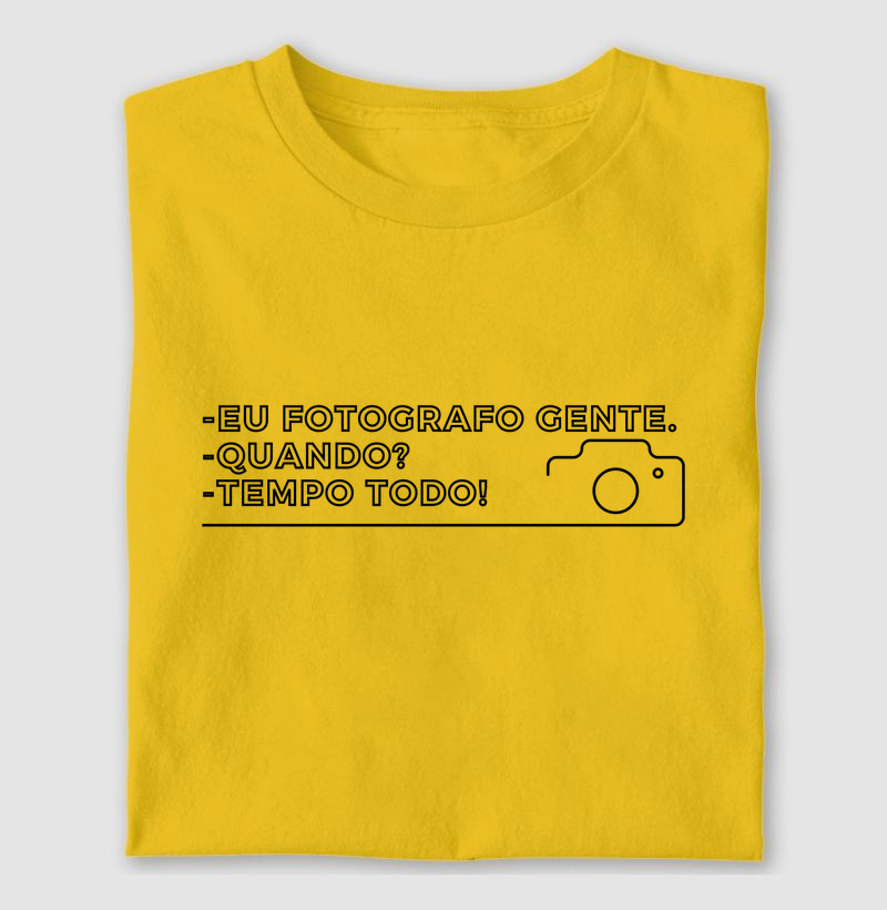 Eu fotografo o tempo todo