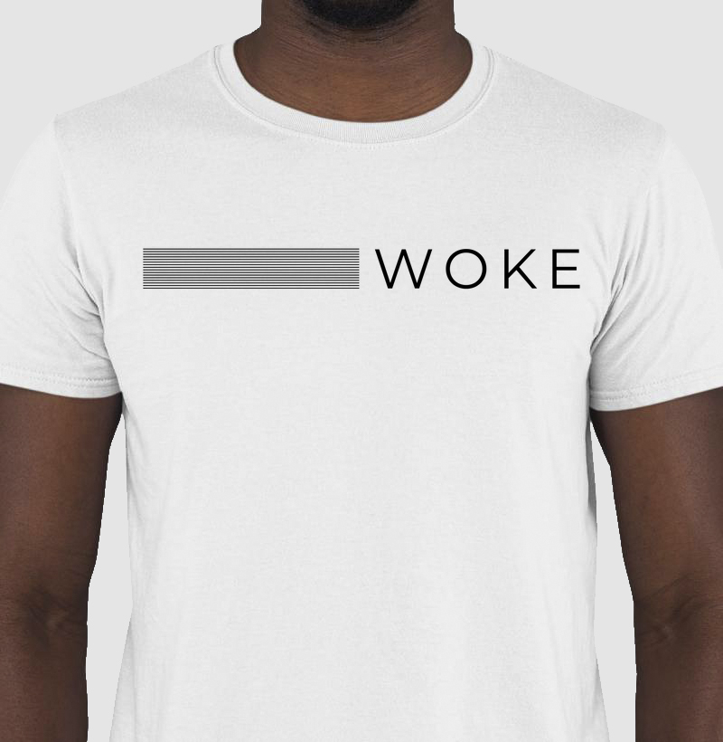 CAmiseta Woke