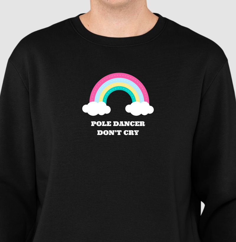 POLE DANCER DON'T CRY