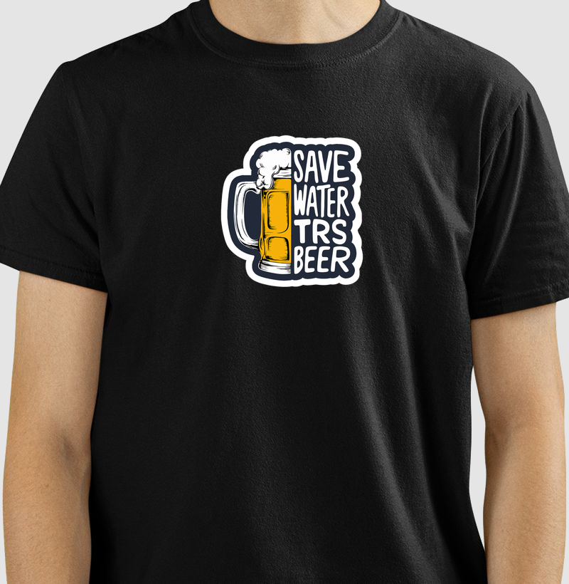 TAURIDS BEER SAVE WATER , DRINK BEER 