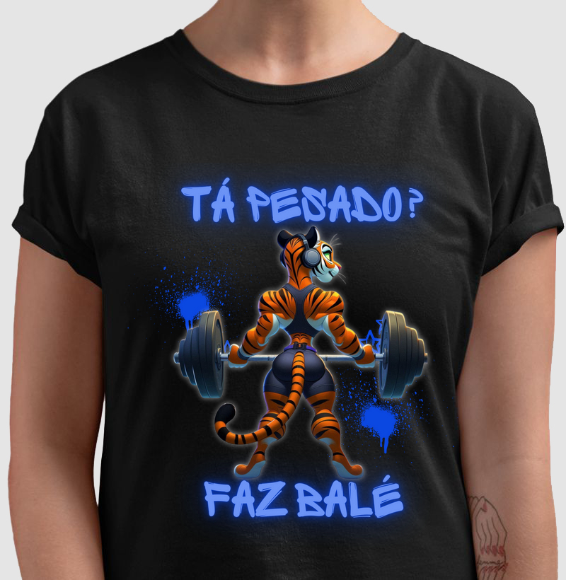 Tigresa Maromba - Tá pesado, faz balé