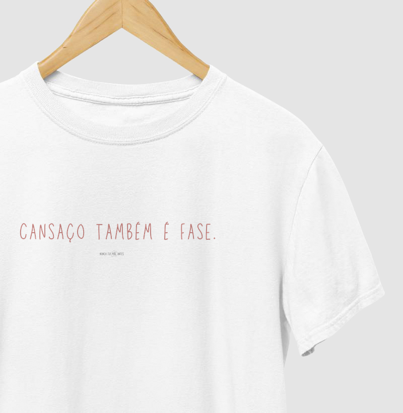 Cansaço Também É Fase