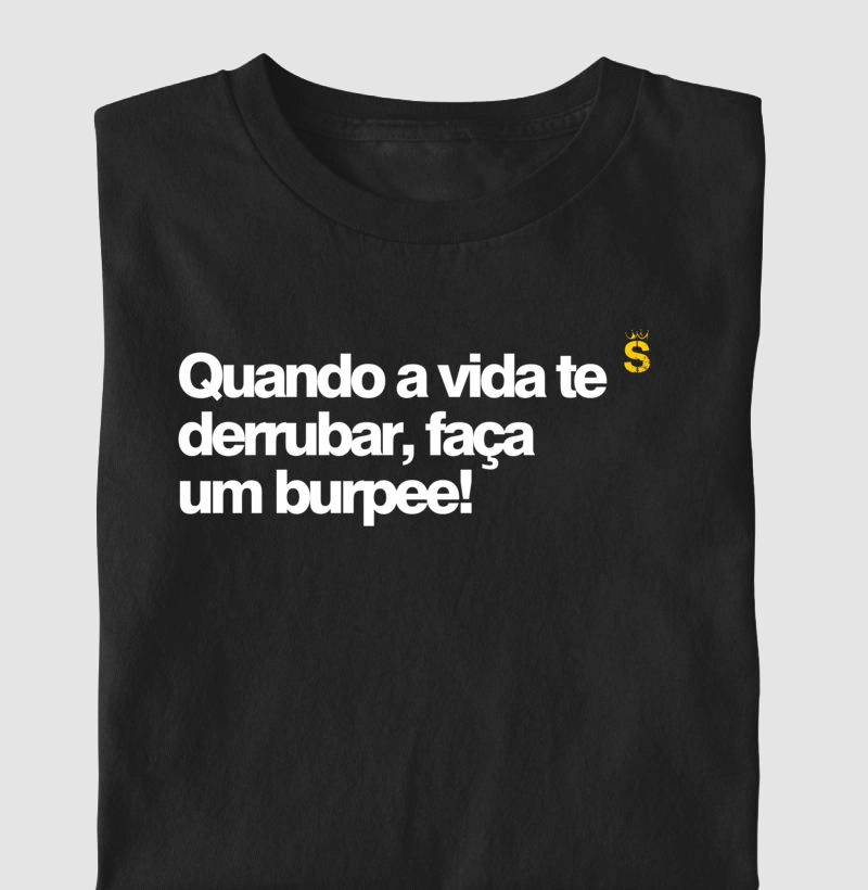 Quando a vida te derrubar, faça um burpee!