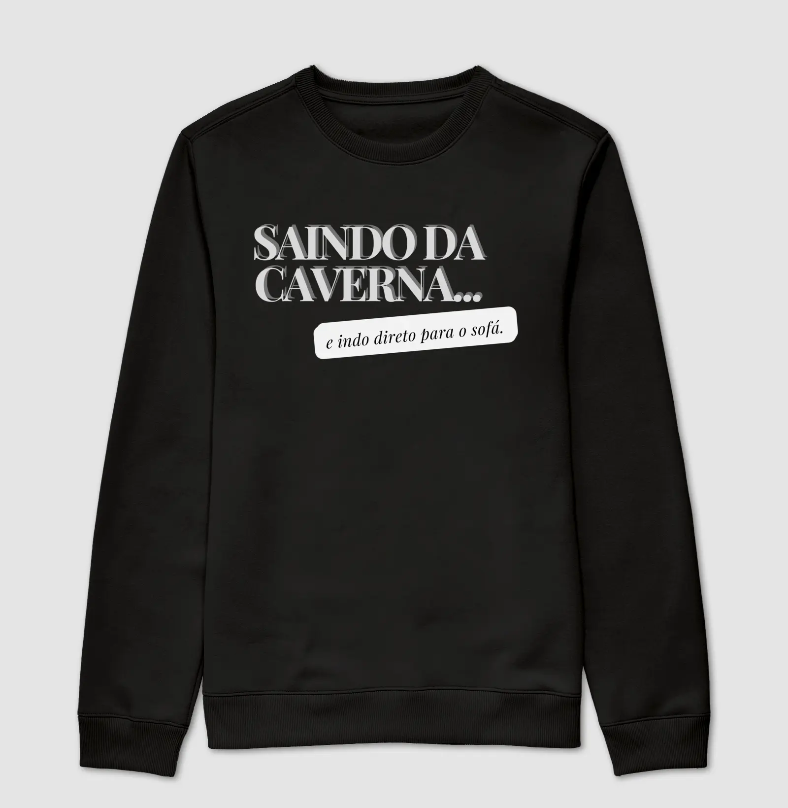 Saindo da Caverna e Indo Direto para o Sofá