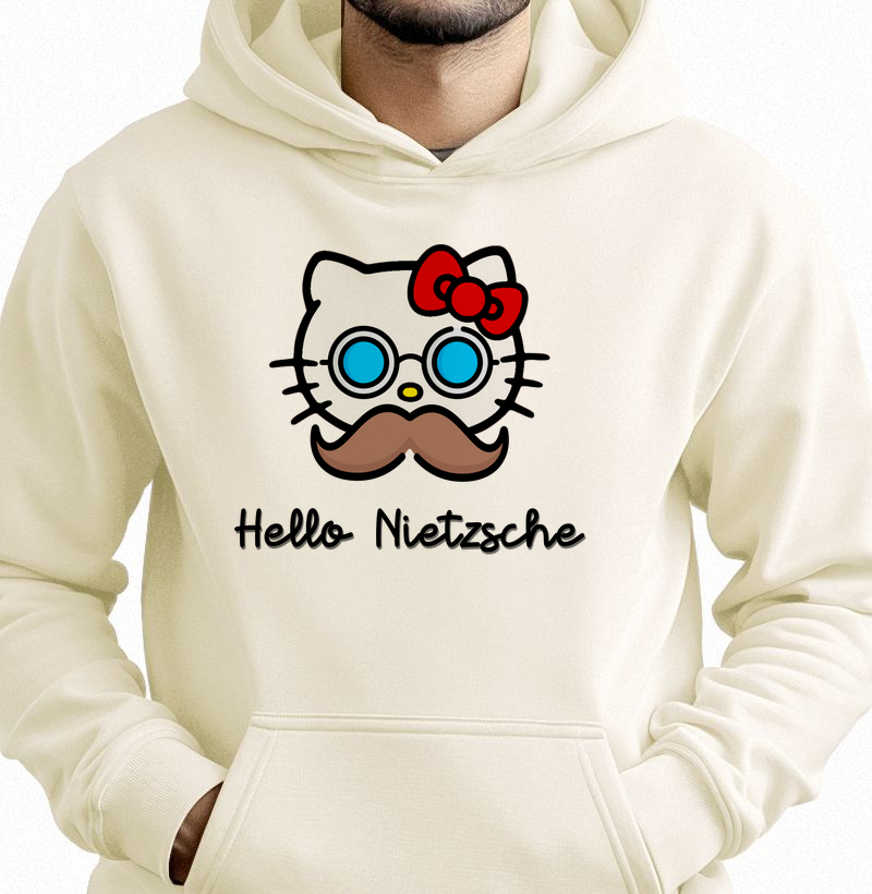 HELLO NIETZSCHE
