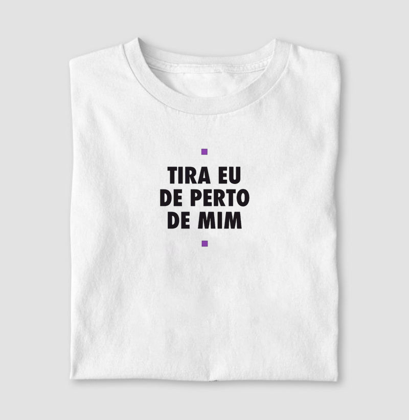 #0508 Tira eu de perto de mim