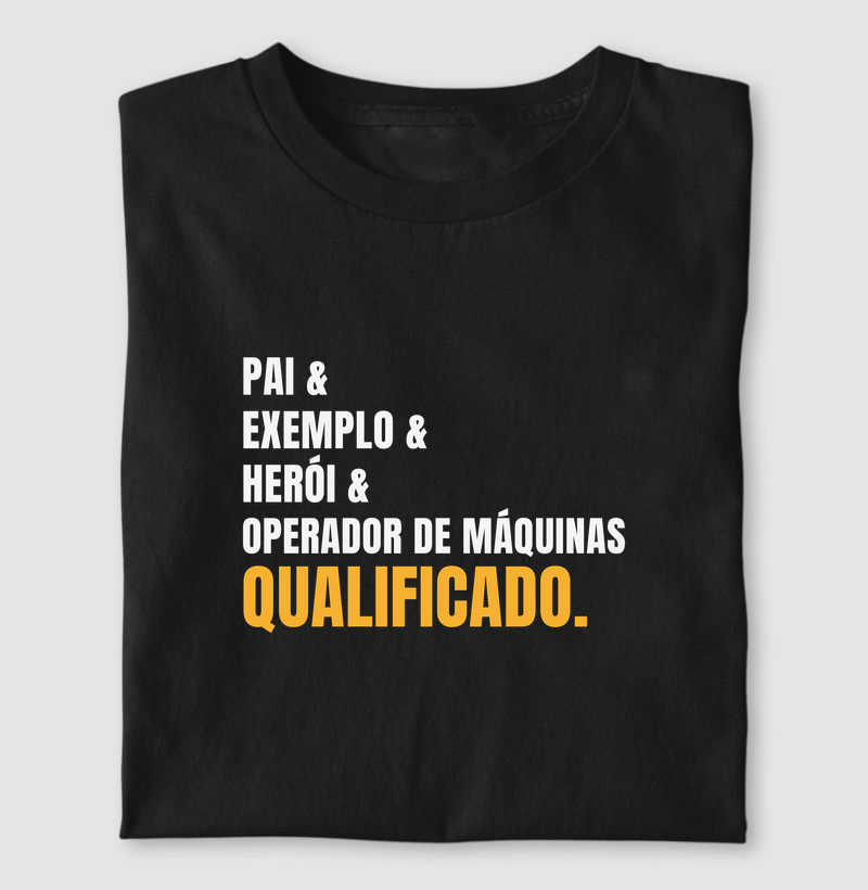pai, exemplo e operador qualificado
