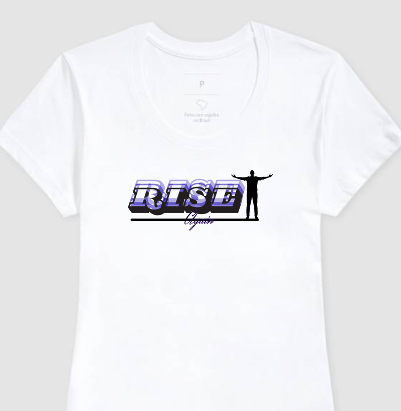 Camiseta Feminina RISE AGAIN