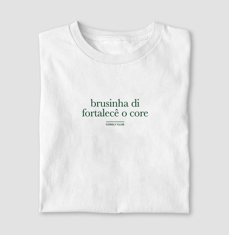 Brusinha di fortalecê o core