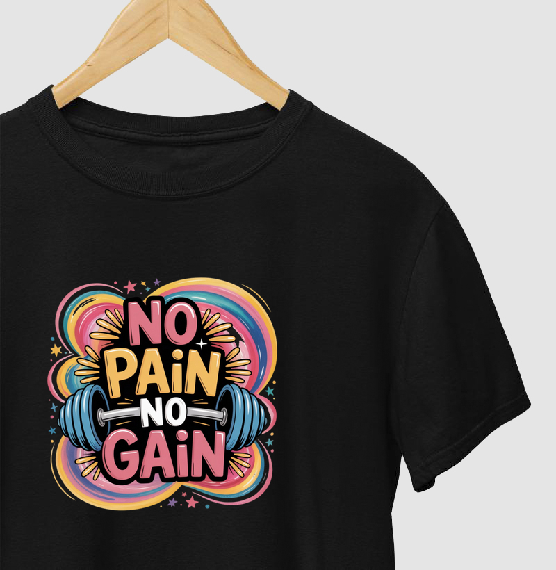 No Pain No Gain