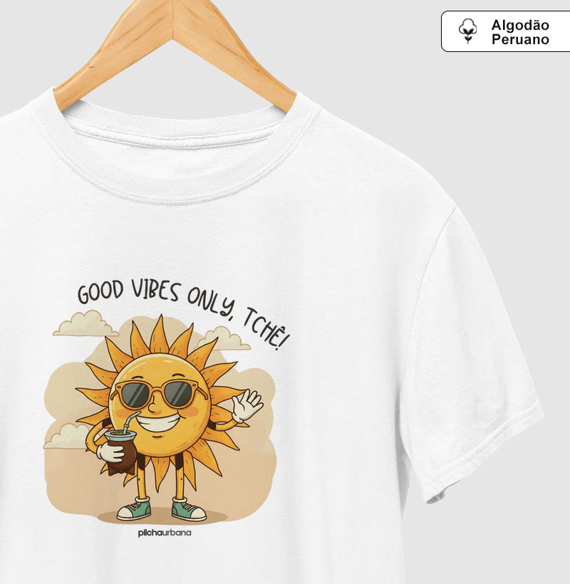 Good vibes only, tchê! (Premium)