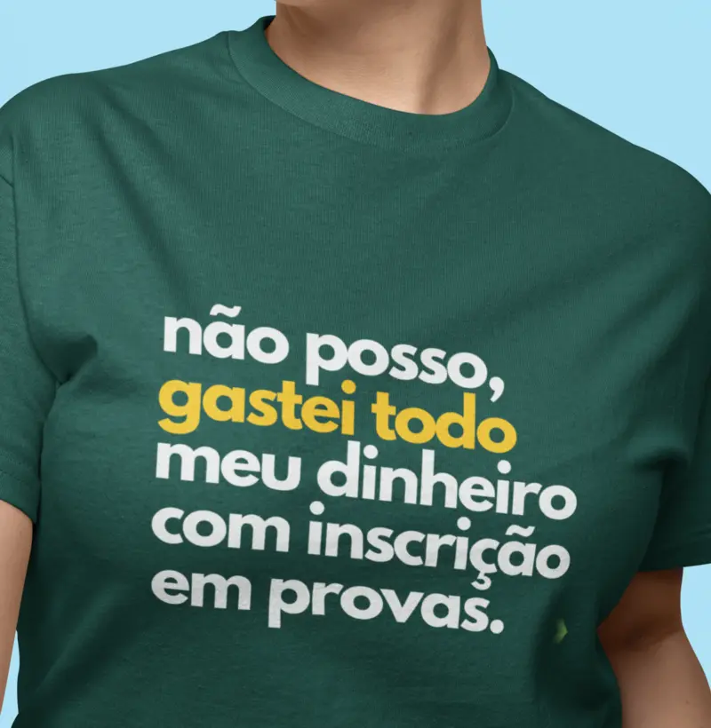 Gastei todo meu dinheiro em provas