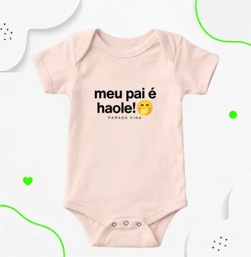 meu pai é haole!