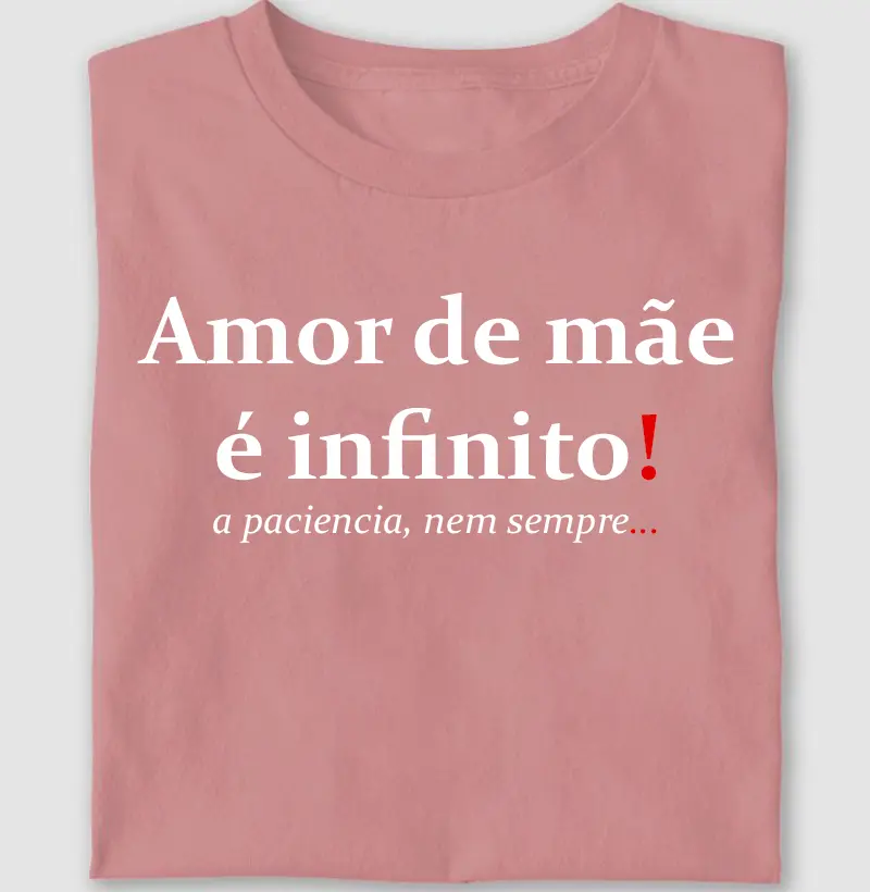 Amor de mãe é infinito