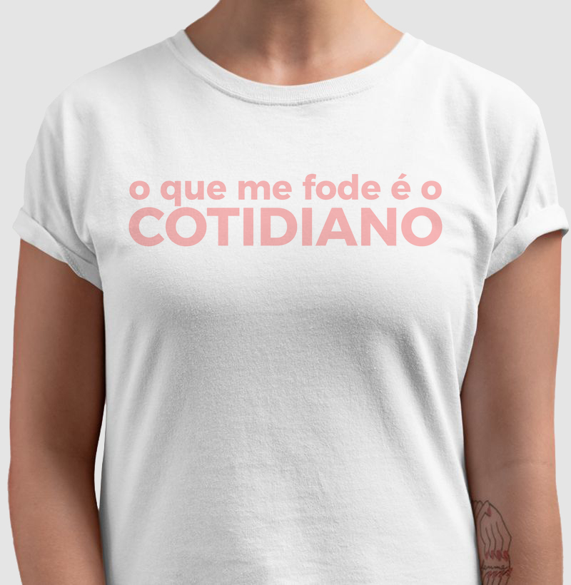 O Que Me F*&% é o Cotidiano