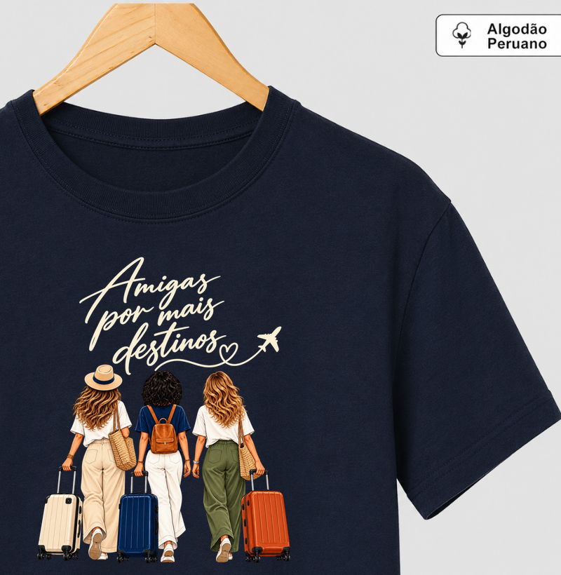 Amigas por mais destinos Algodão Peruano