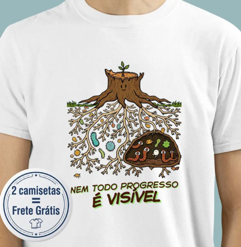 Nem todo progresso é vísivel - Camiseta