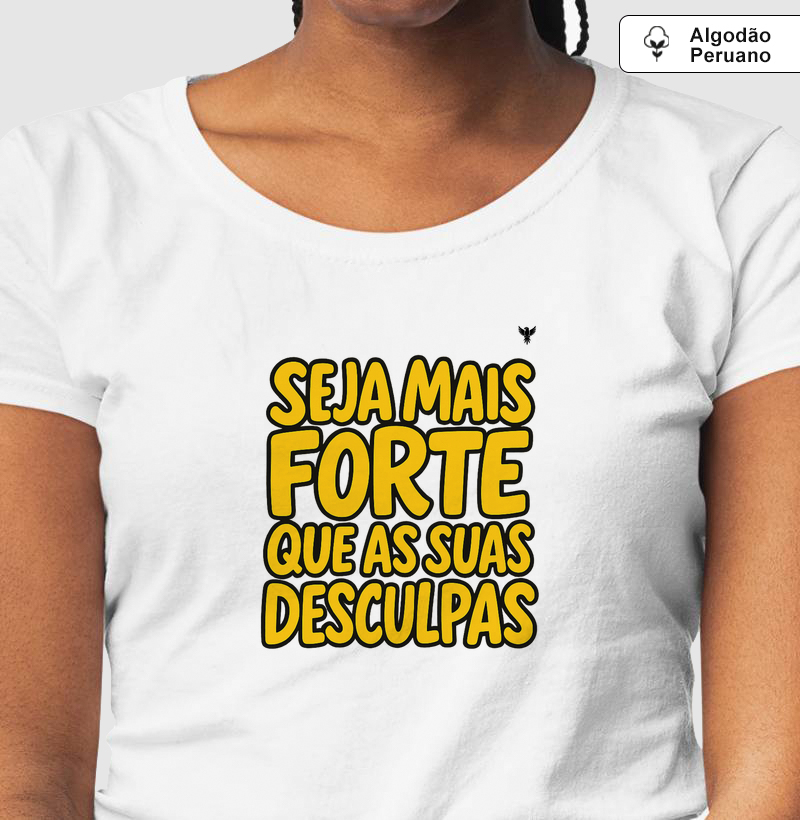 Seja mais forte que as suas desculpas