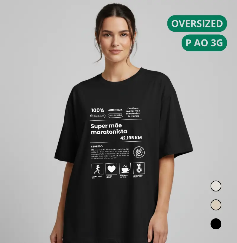 Camiseta Oversized Corrida - A Super Mãe Maratonista