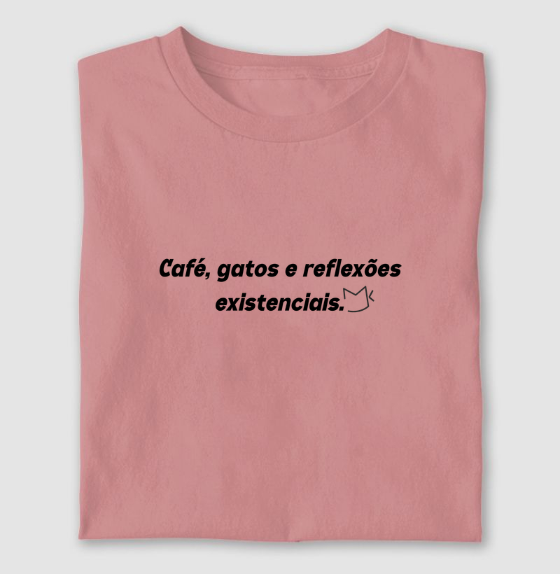 Café, gatos e reflexões existenciais.