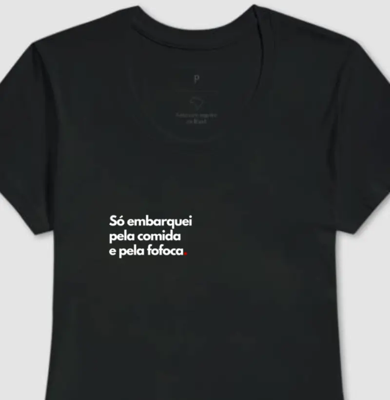 Só embarquei pela comida e pela fofoca