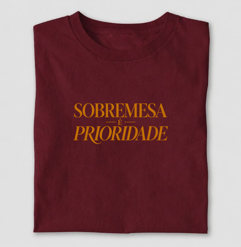 Sobremesa é prioridade
