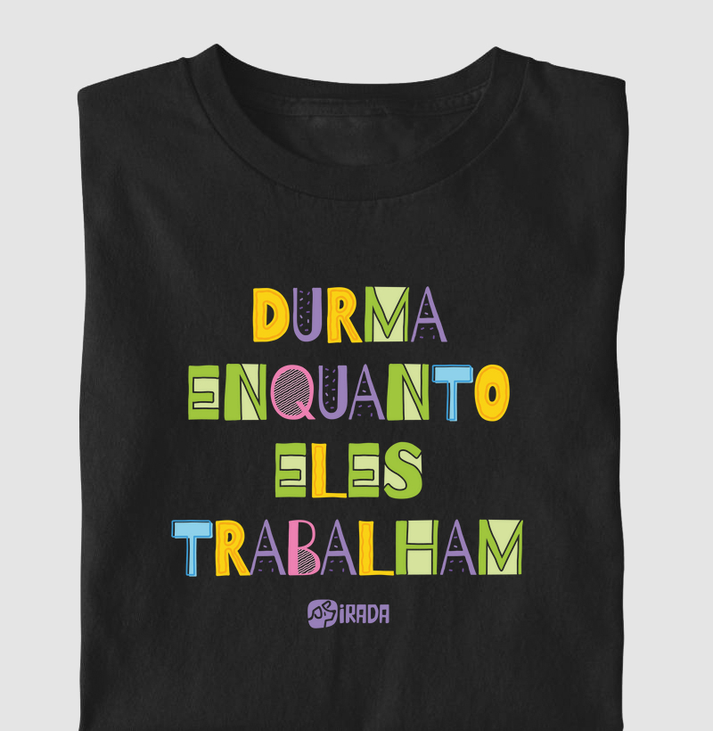 Infantil Cores - Durma enquanto eles trabalham