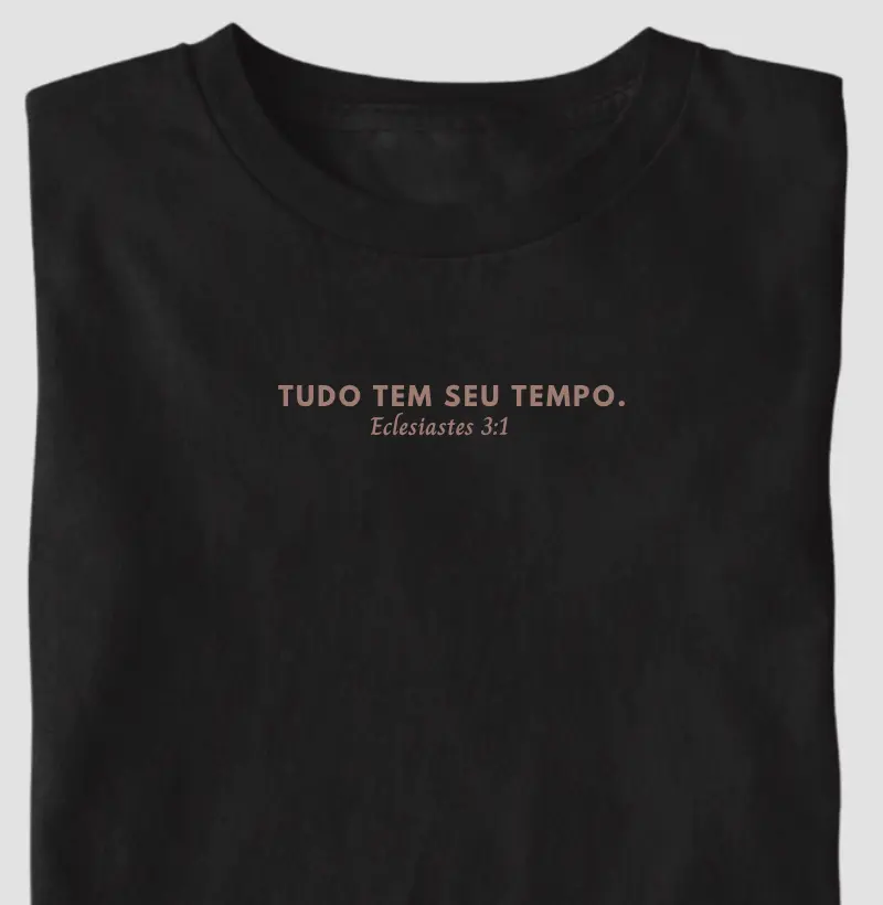 Tudo tem seu tempo. | Eclesiastes 3:1
