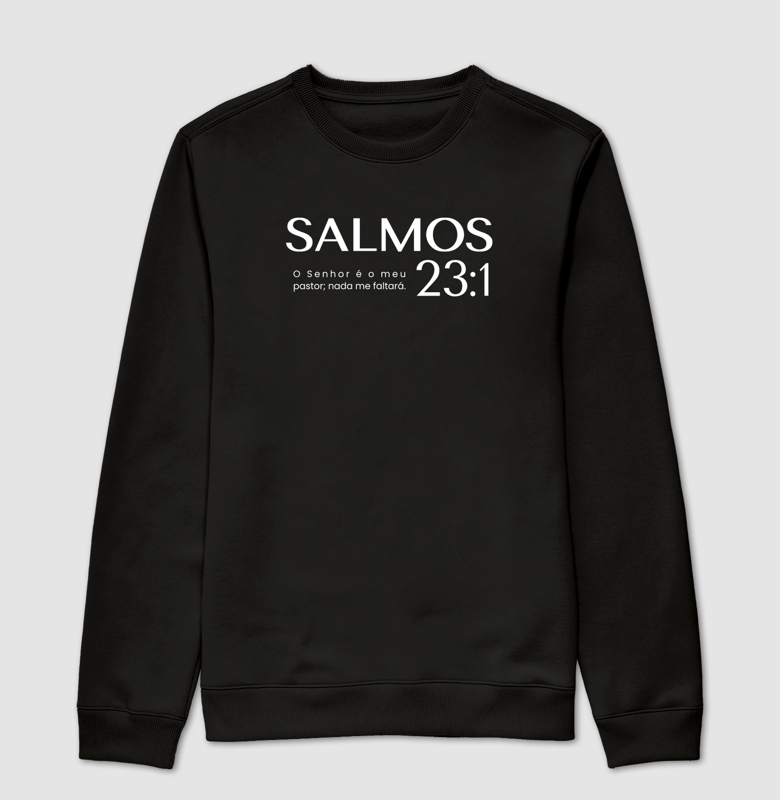 Suéter Moletom Salmos 23:1