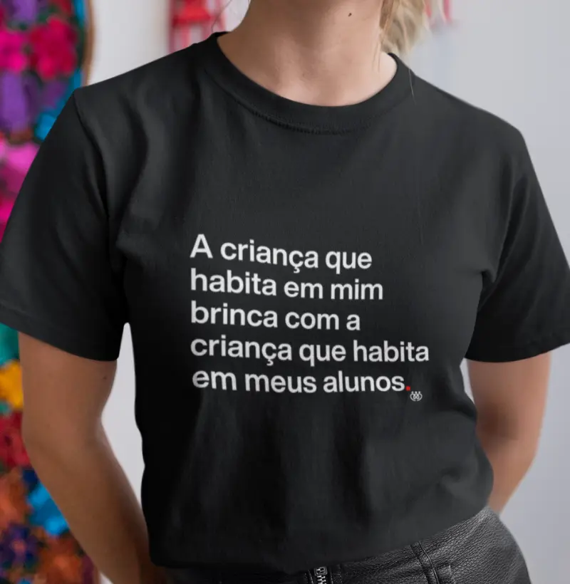 A criança que habita em mim brinca com a criança que habita em meus alunos