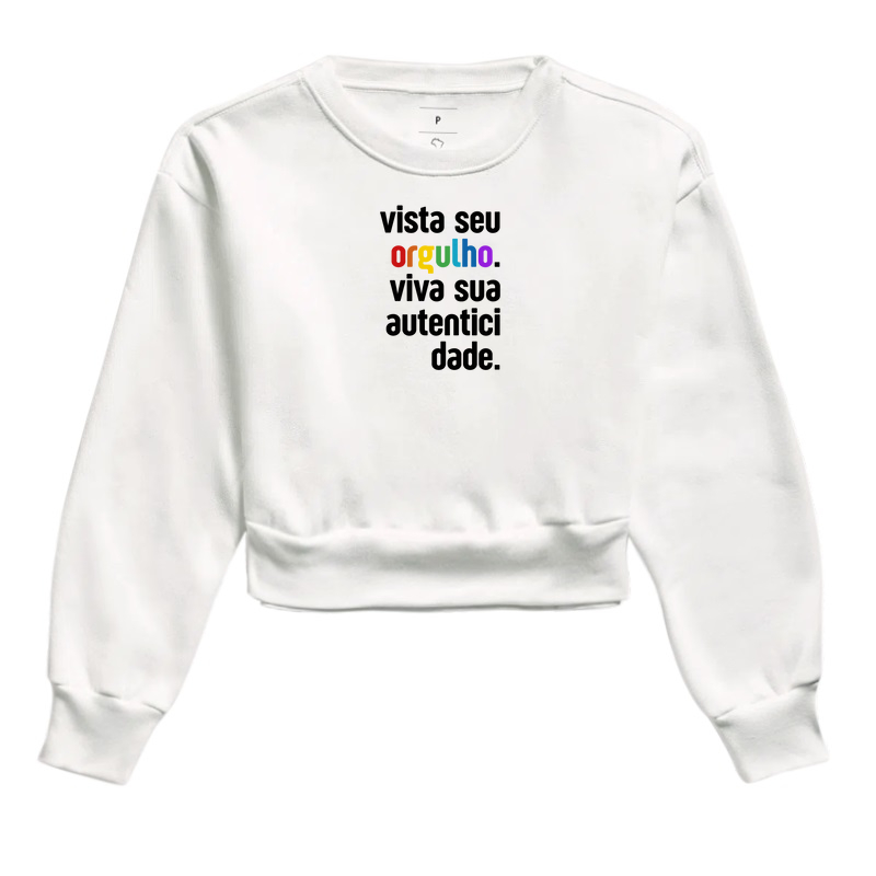 Vista Seu Orgulho. Viva Sua Autenticidade. (Centralizada. "Orgulho" cores do arco-íris).