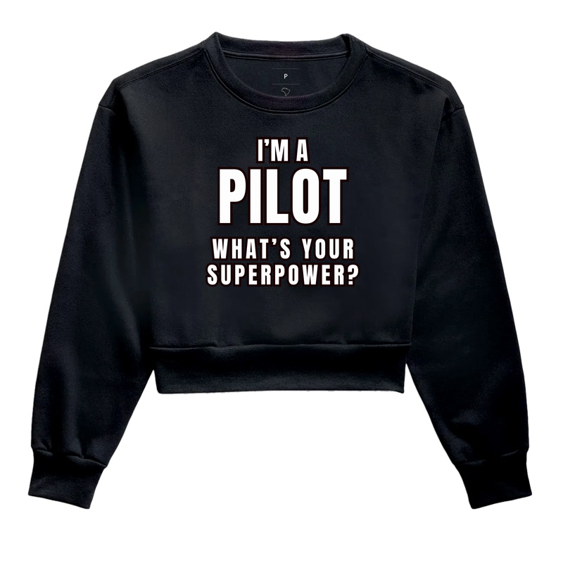I’m a Pilot — What’s Your Superpower?
