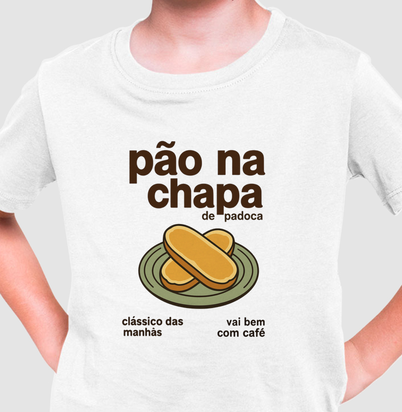 Pão na Chapa - Camiseta Infantil