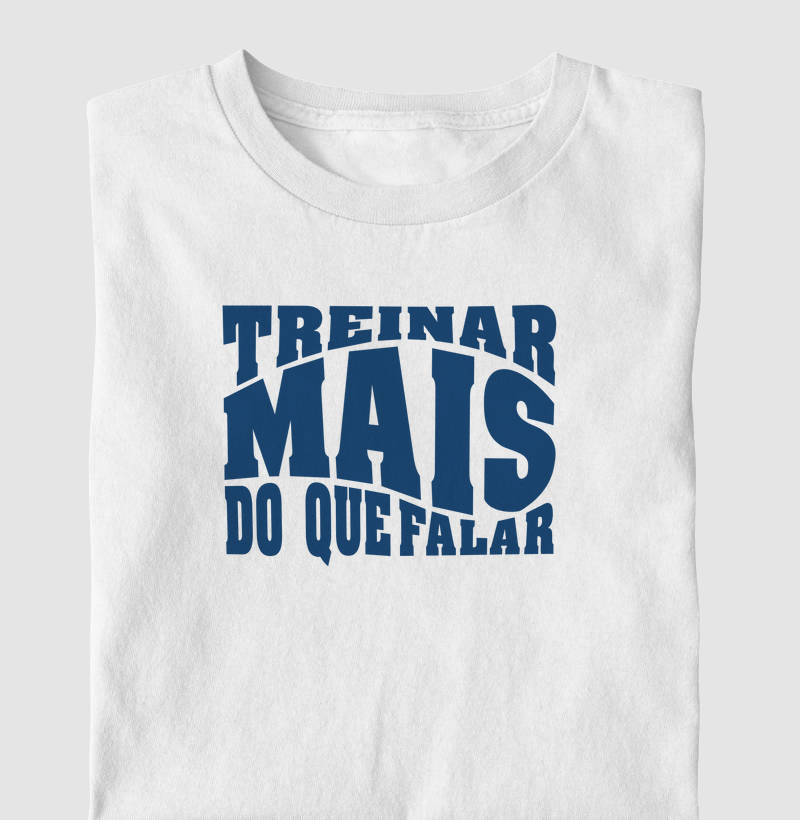 Treinar Mais Do Que Falar