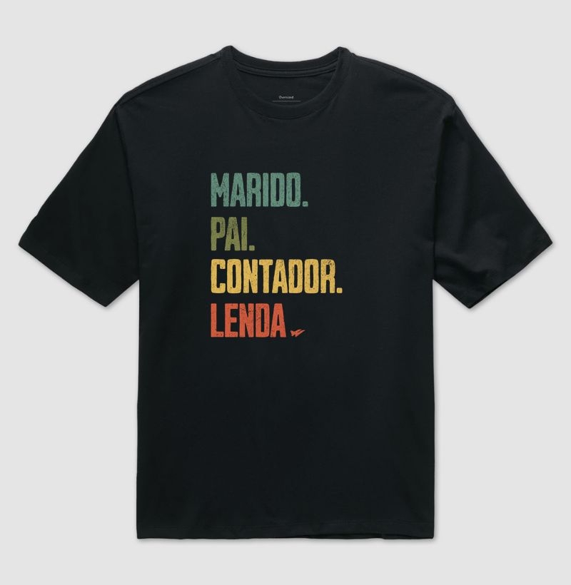 MARIDO. PAI. CONTADOR. LENDA. - Camiseta Oversized