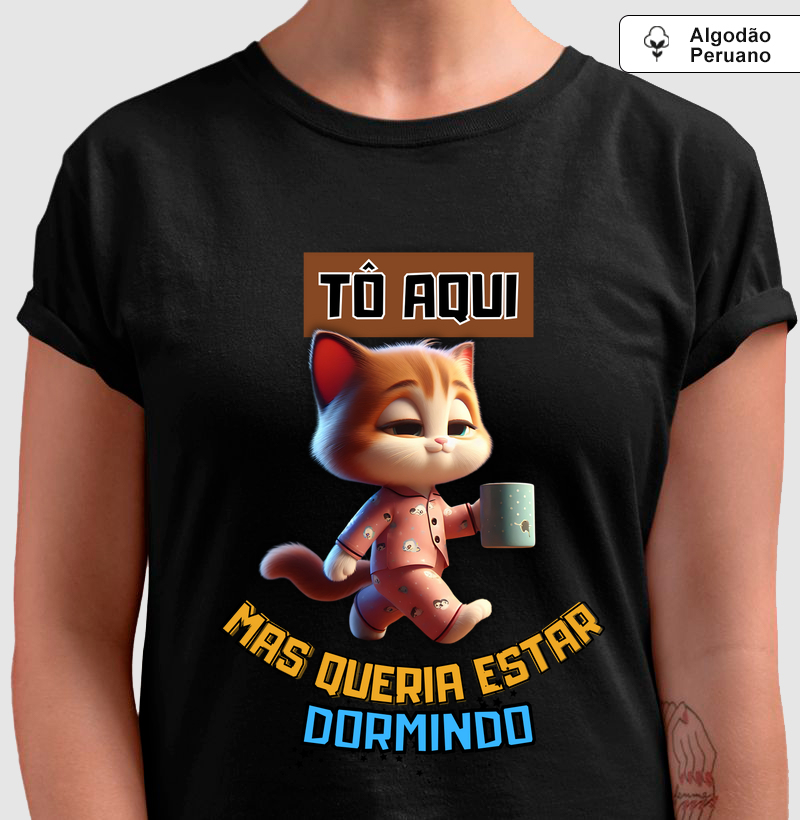 Gatinho - to aqui, mas queria estar dormingo