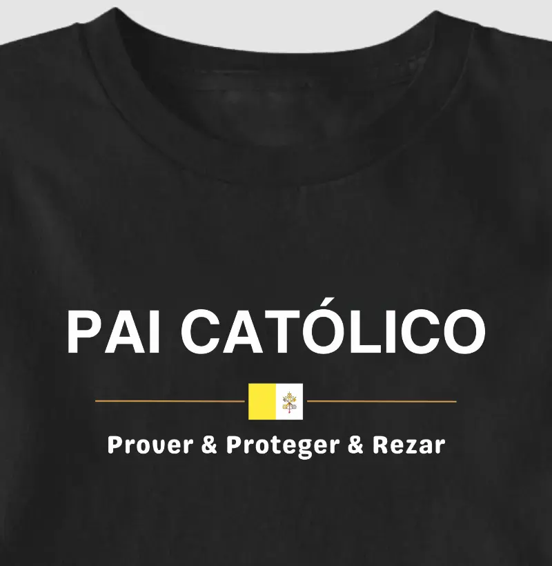 Pai Católico - Prover Proteger e Rezar