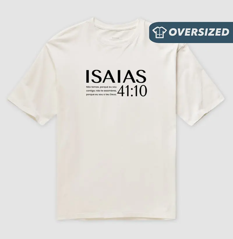 Camiseta Oversized Isaias 41:10