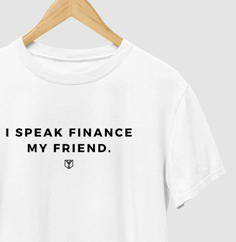 I speak finance my friend