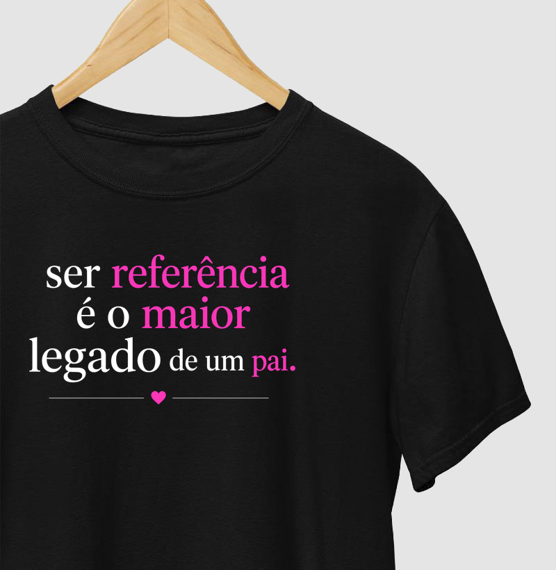 Ser referência é o maior legado de um pai (rosa)