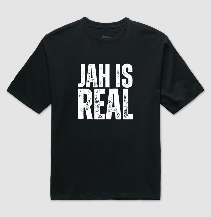 Jah is real