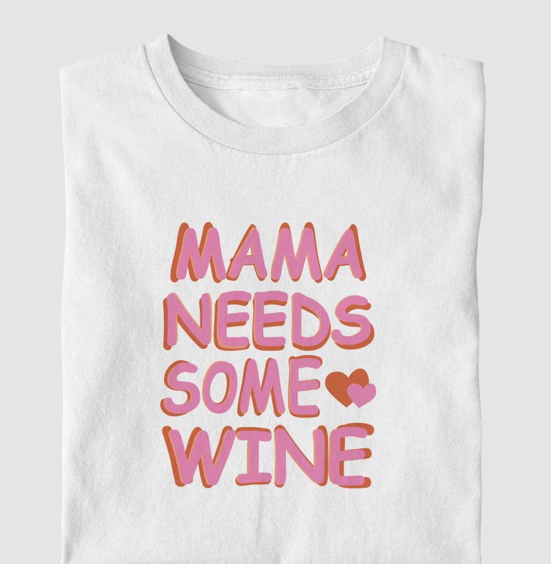 Mama needs some wine - Pop