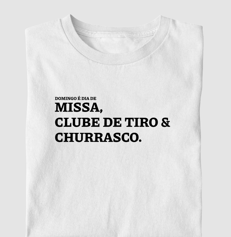 Missa, Clube de Tiro & Churrasco