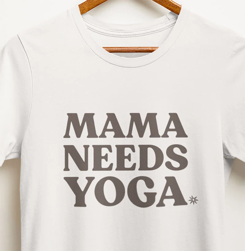 Mama needs yoga
